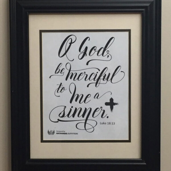 O God be merciful - art print